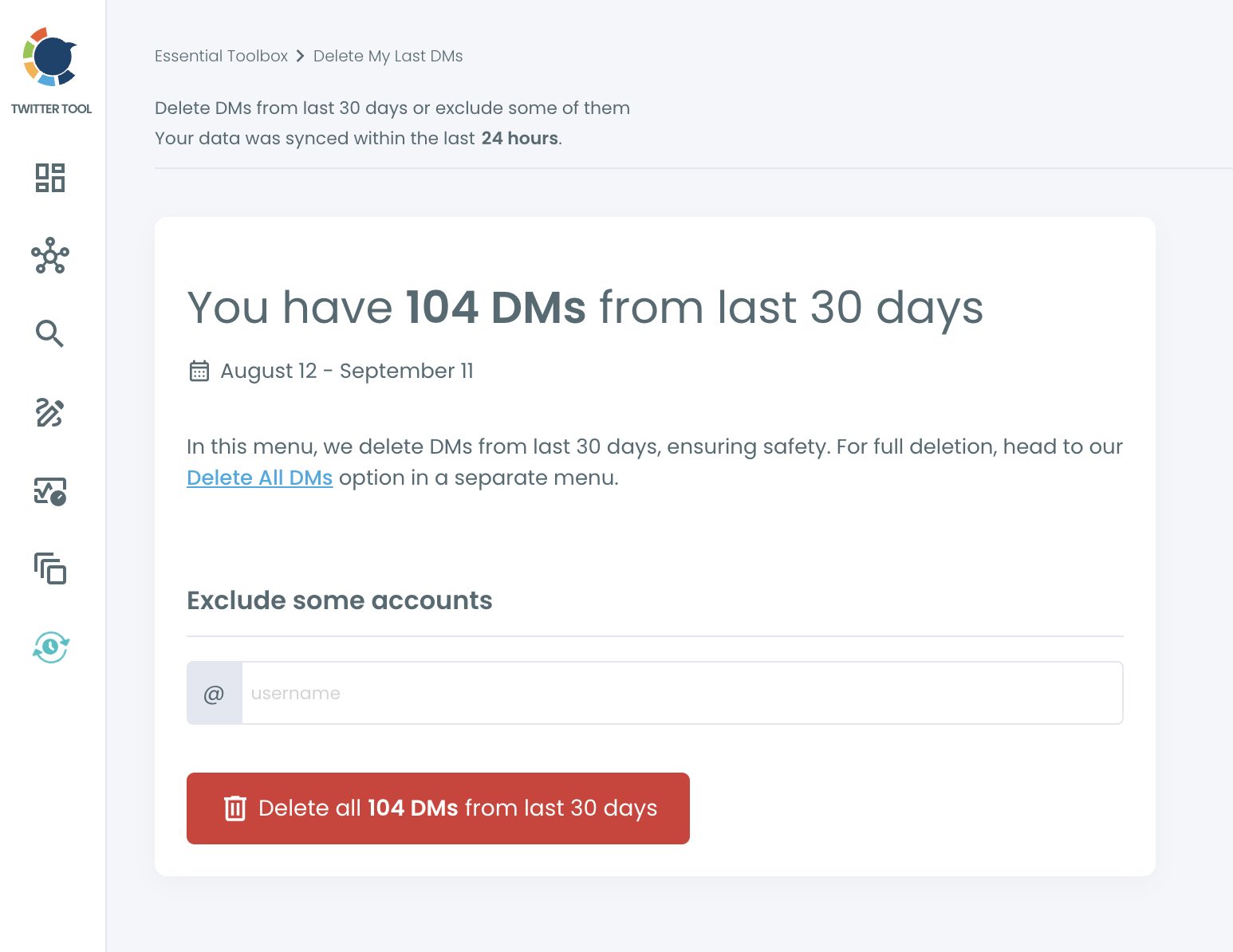 Delete My Last DMs screen showing the DMs from the last 30 days, the date range, the Exclude some accounts field and the delete button