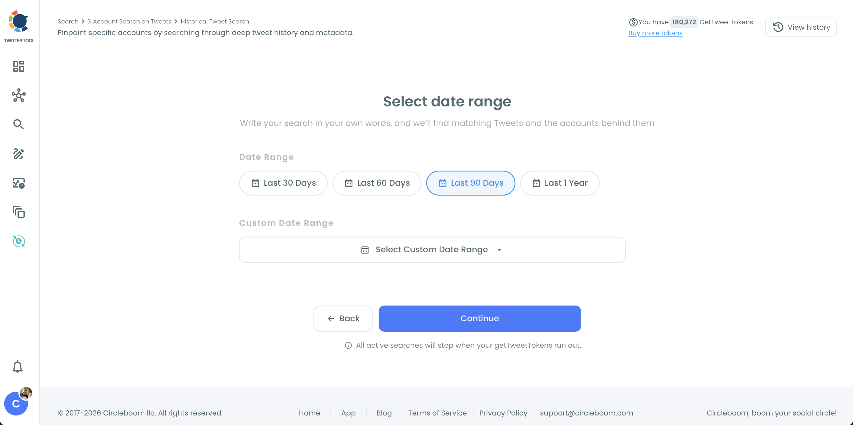 Historical Tweet Search Select date range step with Last 30, 60, 90 Days and Last 1 Year buttons and a custom date picker