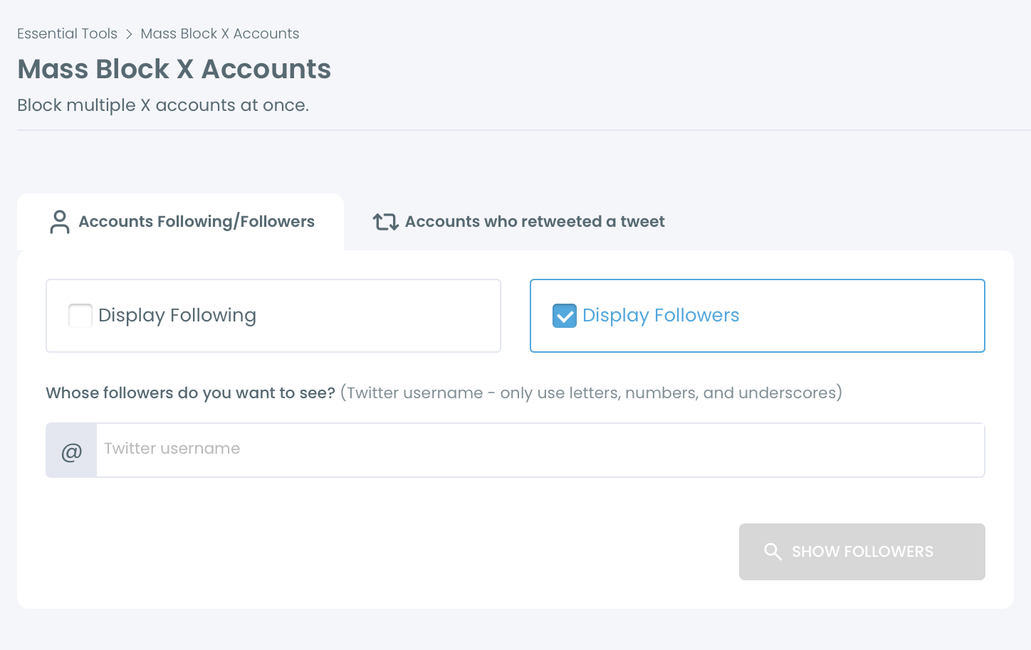 Mass Block X Accounts page on the Accounts Following/Followers tab, with Display Followers ticked and a field for the Twitter username.